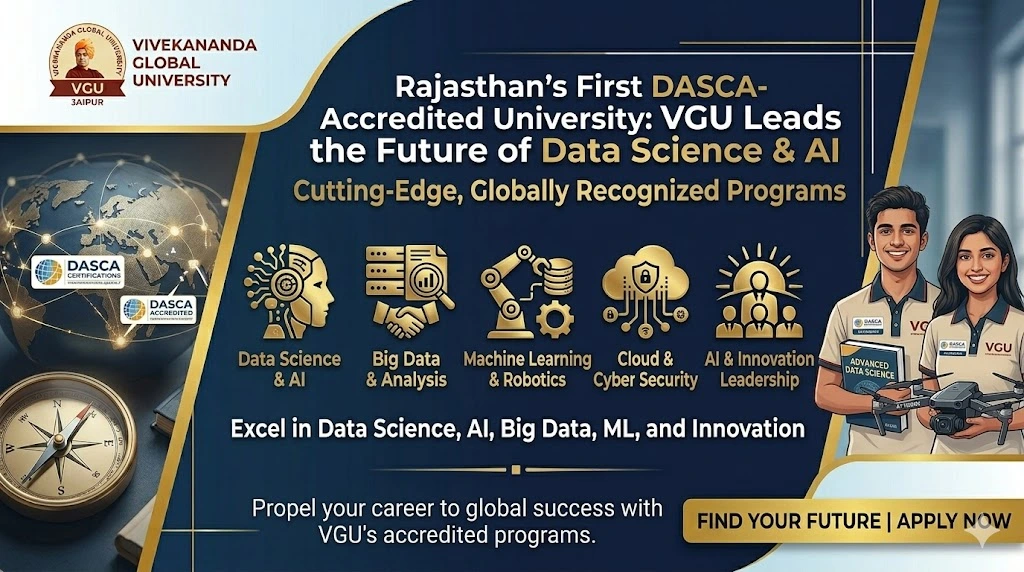 VGU Makes History as Rajasthan's First DASCA-Accredited University